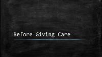 Before Giving Care