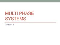 Multi phase system