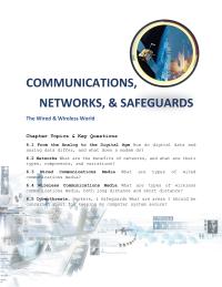 COMMUNICATIONS,  NETWORKS, & SAFEGUARDS