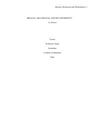 Biracialism, Multiracialism, And Multiethnicity