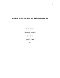 Re-entry programs for those released from incarceration