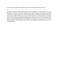 How, by whom, and why would a regulator be captured, according to the capture theory?