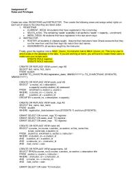 Database Storage & Design Chapter 7 Homework Role Instructor create Replace View Current regs As select Last name First name from Student where To chart run c registration date Mmddyyyy To chart run c