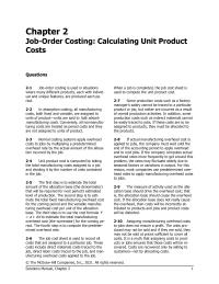 Accounting Chapter 2 Homework&nbsp;The measure of activity used as the allo-cation base should drive the overhead cost