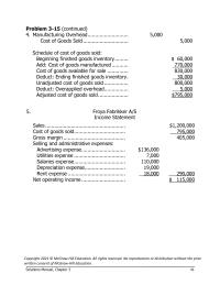 Accounting Chapter 3 Homework above records the closing of this overapplied overhead balance to Cost of Goods Sold
