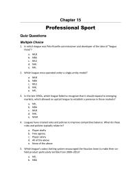 Accounting Chapter 15 1 Each The Professional Sport Leagues Has Established Rules Regarding Who Maybecome Owner