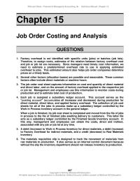 Accounting Chapter 15 Homework Since managers need timely cost information, we need to estimate a predetermined