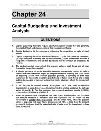Accounting Chapter 24 Homework Capital budgeting decisions require careful analysis because they are generally the