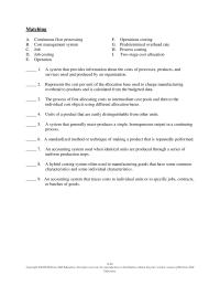 Accounting Chapter 6 Homework Matching ab cd e continuous Flow Processing cost Management System job Costing operation operations Costing predetermined Overhead Rate process Costing two stage Cost Allocation
