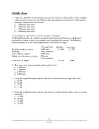 Accounting Chapter 8 Homework July ending Work in process Inventory costs Added July physical Complete materials Conversion required
