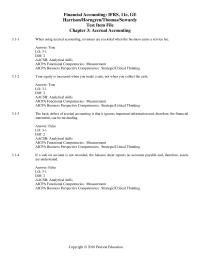 Accounting Chapter 3 1 When using accrual accounting, revenues are recorded when the business earns a service fee