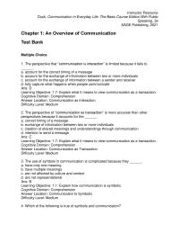 Communications Chapter 1 1 Ans Learning Objective 15 Explain The Use&nbsp;One characteristic of framing in communication is that