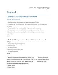 Marketing Chapter 5 1&nbsp;The content strategy will likely also include standards for content that ensure everything published and promoted for social media marketing is optimised for effectiveness