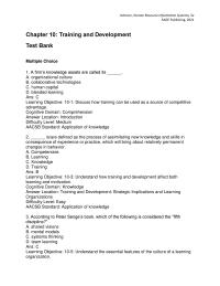 Human Resources Chapter 10 1&nbsp;Transfer of training is critically dependent on the organizational climate that supports the training transferthe training transfer.