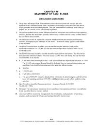 Accounting Chapter 16 Homework The primary advantage of the direct method is that it directly reports cash receipts and cash payments in the statement of cash flows