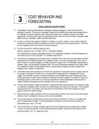 Accounting Chapter 3 Homework&nbsp;Mixed costs are usually reported in total in the accounting records. How much of the cost is fixed and how much is variable is unknown and must be estimated