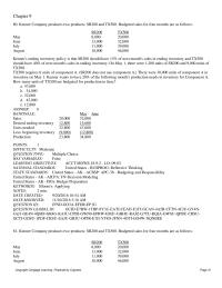 Accounting Chapter 9 Movers Company manufactures sneakers. The production of their new sneaker for the coming three months is budgeted as follows