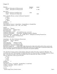 Accounting Chapter 10 The actual variable overhead and the budgeted variable overhead based on actual hours used to produce the budgeted output