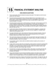 Accounting Chapter 15 Homework The higher the ratio, the more likely the company will go bankrupt, causing the investors to lose much of their investment