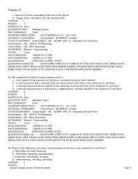 Accounting Chapter 14 A cash transaction that is reported in the investing section in the body of the statement of cash flows
