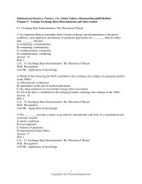 International Business Chapter 9 &nbsp;The asset market approach to forecasting assumes that whether foreigners are willing to hold