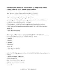 Banking Chapter 13 1 The mismanagement of financial liberalization in emerging market countries can be understood as a severe&nbsp;
