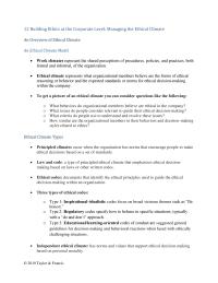 Business Ethics Chapter 12 Homework Work climates represent the shared perceptions of procedures, policies, and practices, both formal and informal, of the organization