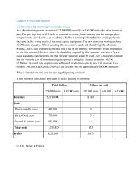 Marketing Chapter 9 Homework A potential customer, in an industry that the company has not previously served, asks Ace to submit a bid for a similar product that Ace