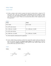 Marketing Chapter 10 Homework Calculate the breakeven sales changes for this opportunity for each of them. Calculate the changes in profit for a 40% increase in sales