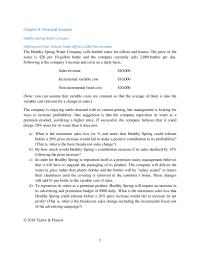Marketing Chapter 11 Homework The company is enjoying stable demand with its current pricing, but management is looking for ways to increase profitability
