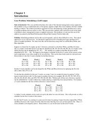 Management Chapter 1 Homework White and Blue scheduling procedure provides a schedule with every couple playing every other couple over the 17-week season