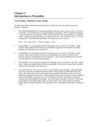 Management Chapter 2 Homework The newspaper provided ranking for each judge within each of the courts on percentage of cases appealed,&nbsp;percentage of cases reversed and percentage of appealed cases reversed