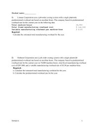 Accounting Chapter 2 Chapter 2_version1 Trevigne Corporation uses a predetermined overhead rate base on machine-hours that it recalculates at the beginning of each year