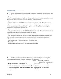 Accounting Chapter 4 Chapter 4_version1 Miller Corporation manufactures a product for which materials are added at the beginning of the manufacturing process