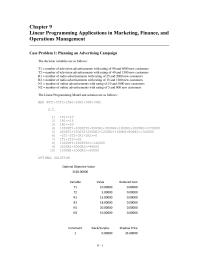 Management Chapter 9 Homework&nbsp;Linear Programming Applications in Marketing, Finance, and Operations Management Case Problem,&nbsp;The Linear Programming Model and solution are as follows