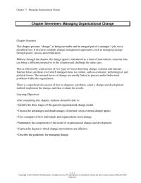 Human Resources Chapter 17 Homework There is a significant discussion of how to diagnose a problem, select a change and development method, implement the change, and then evaluate the results