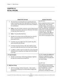 Marketing Chapter 13 Homework Retailers can increase value and stimulate more sales by either increasing the perceived benefits offered or reducing the price