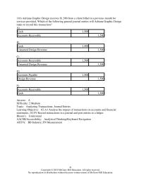 Accounting Chapter 2 3 Adriana Graphic Design receives $1,500 from a client billed in a previous month for services provided. Which of the following general journal entries will Adriana Graphic Design