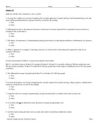 Accounting Chapter 25 Chapter_25&nbsp;When a segment of a company is showing a net loss, it is always best to discontinue the segment in order not tocontinue with losses