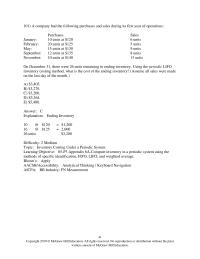 Accounting Chapter 5 3&nbsp;Grays Company has inventory of 10 units at a cost of $10 each on August 1. On August 3, it purchased 20 units at $12 each. 12 units are sold on August 6