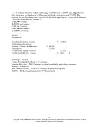 Accounting Chapter 21 4 The variable overhead spending variance, the fixed overhead spending variance, and the variable overhead efficiency variance can be combined to find the