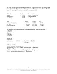 Accounting Chapter 22 3 Marks Corporation has two operating departments, Drilling and Grinding, and an office. The three categories of office expenses are allocated to the two departments using different allocation bases