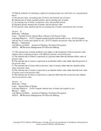 Accounting Chapter 24 2 The internal rate of return method is not subject to the limitations of the net present value method when comparing projects with different amounts invested because