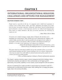 International Business Chapter 1 Homework The aspects that I see motivating in global work are the excitement of how we overcome small misunderstandings and other common challenges