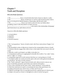 Business Ethics Chapter 7 1 Most liars and deceivers tend to overestimate the forces that push them to lie, according to the book Lying: Moral Choice in Public and Private Life