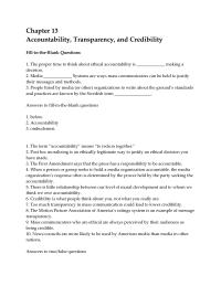 Business Ethics Chapter 13 1 When a person or group seeks to hold a media organization accountable, the media organization’s response often is determined by the power held by the party seeking the accountability