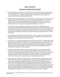 Finance Chapter 1 Homework Mr. Kimble probably should organize as a proprietorship, because it is easy to start the business as a proprietorship and it generally is more advantageous