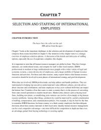 International Business Chapter 7 Homework The breadth of staffing options used by multinationals is often a function of how much revenue they earn abroad, and practical and strategic issues