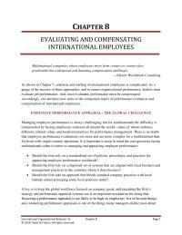 International Business Chapter 8 Homework Multinational firms are keenly aware of the differences in amounts and types of compensation across borders, and may in part be responsible