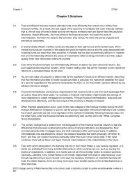Finance Chapter 3 Homework In economically efficient markets, funds are allocated to their optimal use at the lowest costs, which means that funds are invested in the assets that yield